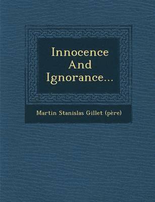 Innocence and Ignorance... 1