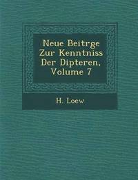bokomslag Neue Beitr&#65533;ge Zur Kenntniss Der Dipteren, Volume 7