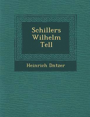 bokomslag Schillers Wilhelm Tell