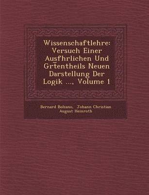 Bernard Bolzano - Wissenschaftlehre, Häftad