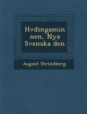 August Strindberg - H Vdingaminnen, Nya Svenska Den, Häftad