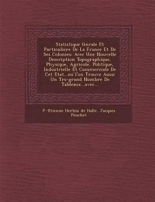 bokomslag Statistique G N Rale Et Particuliere de La France Et de Ses Colonies