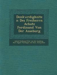bokomslag Denkw Rdigkeiten Des Freiherrn Achatz Ferdinand Von Der Asseburg