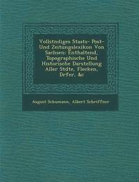 bokomslag Vollst Ndiges Staats- Post- Und Zeitungslexikon Von Sachsen