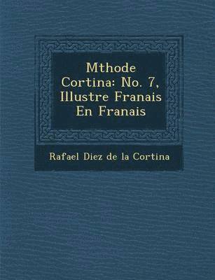Rafael Diez De La Cortina - M Thode Cortina, Häftad
