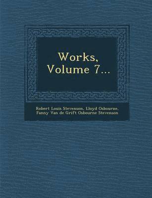bokomslag Works, Volume 7...