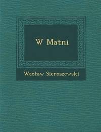 bokomslag W Matni