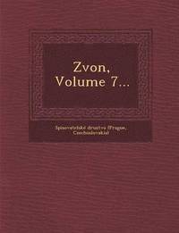 bokomslag Zvon, Volume 7...