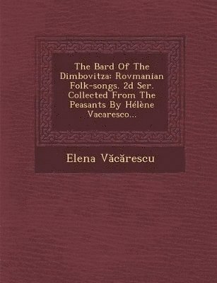 Elena V C Rescu - Bard of the Dimbovitza, Häftad