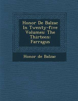 Honore de Balzac in Twenty-Five Volumes