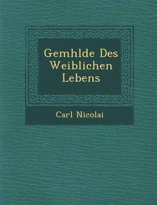 Gem Hlde Des Weiblichen Lebens 1