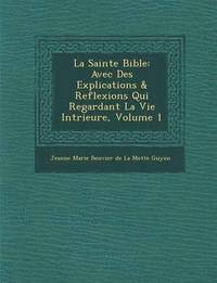 bokomslag La Sainte Bible