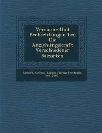 bokomslag Versuche Und Beobachtungen Ber Die Anziehungskraft Verschiedener Salzarten