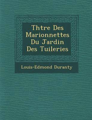 Th Tre Des Marionnettes Du Jardin Des Tuileries 1