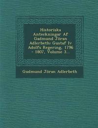 bokomslag Historiska Anteckningar AF Gadmund Joran Adlerbeth