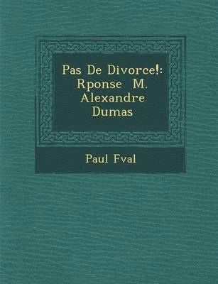 bokomslag Pas de Divorce!