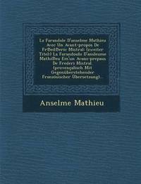 bokomslag La Farandole D'Anselme Mathieu Avec Un Avant-Propos de Fr Ed Eric Mistral