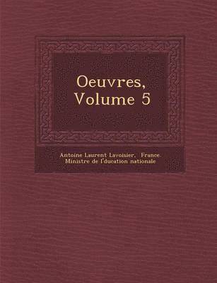 bokomslag Oeuvres, Volume 5