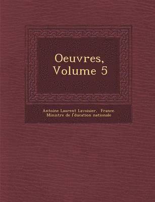 bokomslag Oeuvres, Volume 5