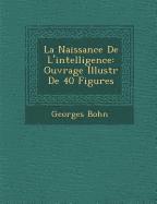 La Naissance de L'Intelligence 1