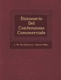 bokomslag Dizionario Del Contenzioso Commerciale