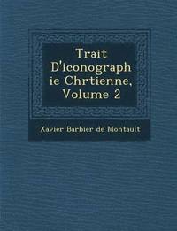 bokomslag Trait D'Iconographie Chr Tienne, Volume 2