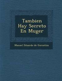 bokomslag Tambien Hay Secreto En Muger