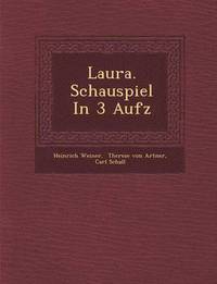 bokomslag Laura. Schauspiel in 3 Aufz