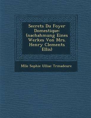 Secrets Du Foyer Domestique 1