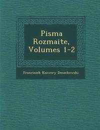 bokomslag Pisma Rozmaite, Volumes 1-2