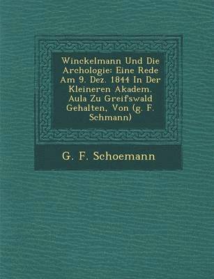 Winckelmann Und Die Arch�ologie