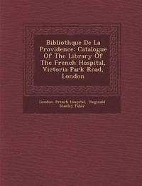 bokomslag Biblioth&#65533;que De La Providence