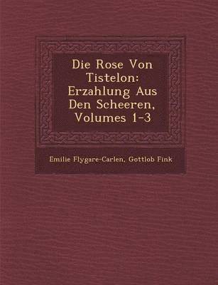 bokomslag Die Rose Von Tistelon