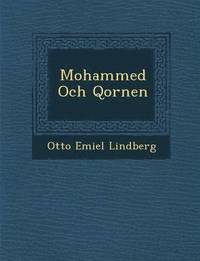 bokomslag Mohammed Och Qor Nen