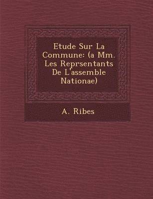 A Ribes, A. Ribes - Etude Sur La Commune, Häftad