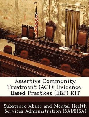 Assertive Community Treatment (ACT) 1