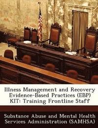 bokomslag Illness Management and Recovery Evidence-Based Practices (Ebp) Kit