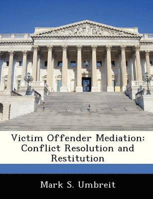Mark S Umbreit - Victim Offender Mediation, Häftad