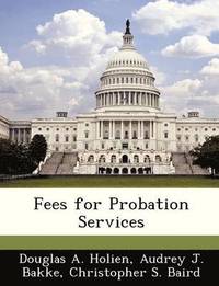 bokomslag Fees for Probation Services