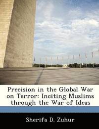 bokomslag Precision in the Global War on Terror