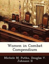 bokomslag Women in Combat Compendium