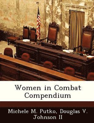 Women in Combat Compendium 1