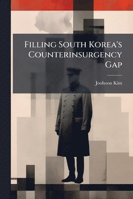 Filling South Korea's Counterinsurgency Gap