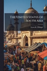 bokomslag United States of South Asia