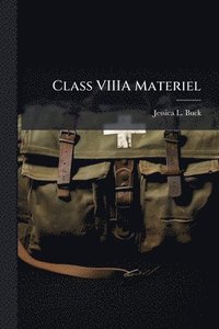 bokomslag Class VIIIA Materiel