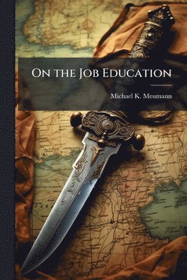 bokomslag On the Job Education