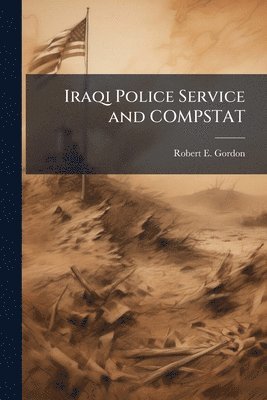 bokomslag Iraqi Police Service and COMPSTAT