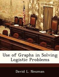 bokomslag Use of Graphs in Solving Logistic Problems
