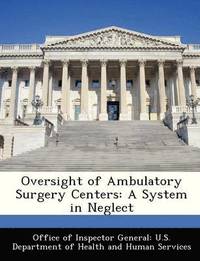 bokomslag Oversight of Ambulatory Surgery Centers
