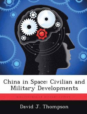 David J Thompson, David J. Thompson - China in Space, Häftad